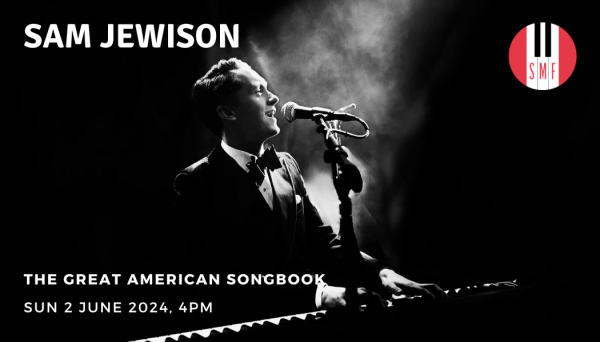Solent Music Festival: Sam Jewison Sings The Great American Songbook